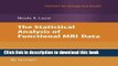 Books The Statistical Analysis of Functional MRI Data (Statistics for Biology and Health) Free