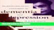 Ebook Neuropsychological Assessment of Dementia and Depression in Older Adults: A Clinician s