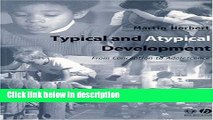 Books Typical and Atypical Development: From Conception to Adolescence Full Online