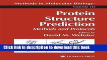Ebook Protein Structure Prediction: Methods and Protocols (Methods in Molecular Biology) Full