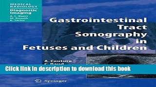 Ebook Gastrointestinal Tract Sonography in Fetuses and Children (Medical Radiology / Diagnostic