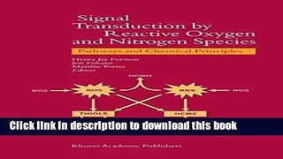 Books Signal Transduction by Reactive Oxygen and Nitrogen Species: Pathways and Chemical