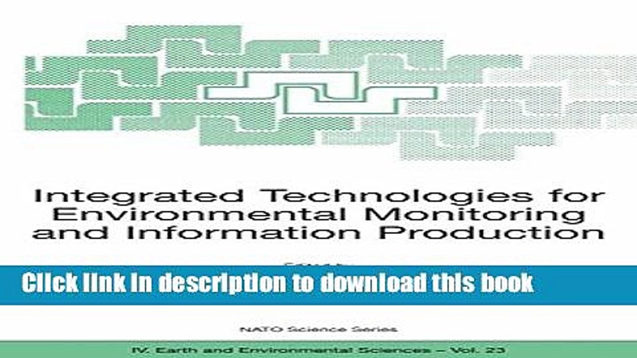 Ebook|Books} Integrated Technologies for Environmental Monitoring and Information Production (Nato