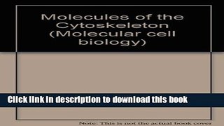 Books Molecules of the Cytoskeleton Free Online