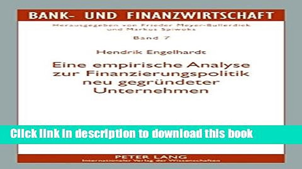 PDF  Eine empirische Analyse zur Finanzierungspolitik neu gegrÃ¼ndeter Unternehmen (Bank- und