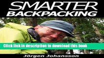 Books Smarter Backpacking or How every backpacker can apply lightweight trekking and ultralight