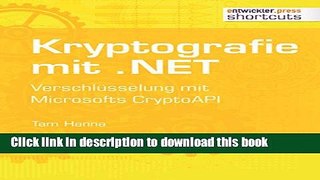 Ebook|Books} Kryptografie mit .NET. VerschlÃ¼sselung mit Microsofts CryptoAPI (shortcuts 176)