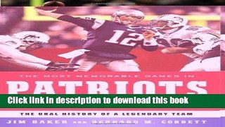 Ebook Most Memorable Games In Patriots History, The Free Online