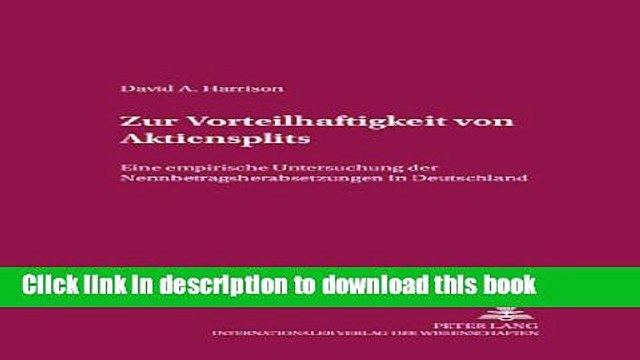 Download Zur Vorteilhaftigkeit von Aktiensplits: Eine empirische Untersuchung der