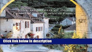 Books One Hundred and One Beautiful Towns in France: Food   Wine Free Online