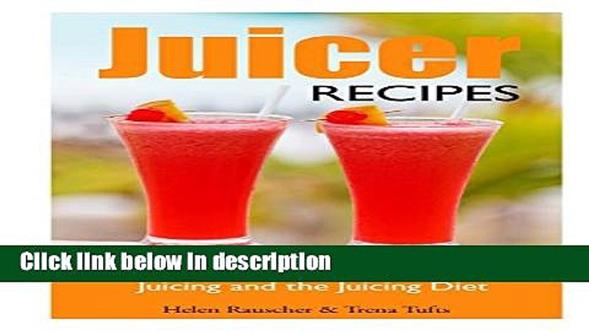⁣Books Juicer Recipes: A Complete Juicing Guide on Juicing and the Juicing Diet Full Online