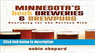 Ebook Minnesota s Best Breweries and Brewpubs Full Online