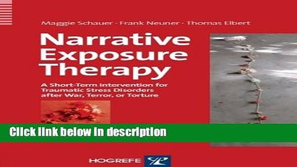 Books Narrative Exposure Therapy: A Short-Term Intervention for Traumatic Stress Disorders After