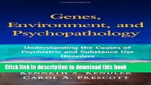 Ebook Genes, Environment, and Psychopathology: Understanding the Causes of Psychiatric and