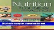 Books Nutrition in Clinical Practice: A Comprehensive, Evidence-Based Manual for the Practitioner