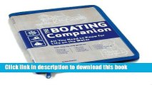 Ebook The Boating Companion: All You Need to Know for Life on the Water Full Online