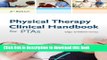 Ebook Physical Therapy Clinical Handbook For Ptas Full Online