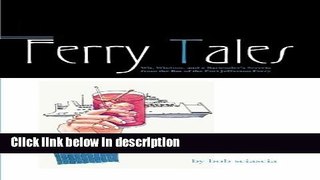 Ebook Ferry Tales: Wit, Wisdom, and a Bartender s Secrets from the Bar of the Port Jefferson Ferry