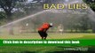 Ebook Bad Lies: A Field Guide to Lost Balls, Missing Links, and Other Golf Mishaps Full Online