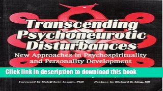 Ebook Transcending Psychoneurotic Disturbances:  New Approaches in Psychospirituality