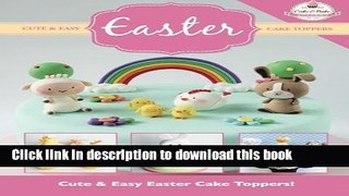 Ebook Cute   Easy EASTER Cake Toppers! Full Online