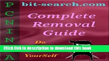 Ebook bit-search.com Effective Removal Guide: Quick Way to Delete bit-search.com From Windows PC