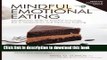 Books Mindful Emotional Eating: Mindfulness Skills to Control Cravings, Eat in Moderation and