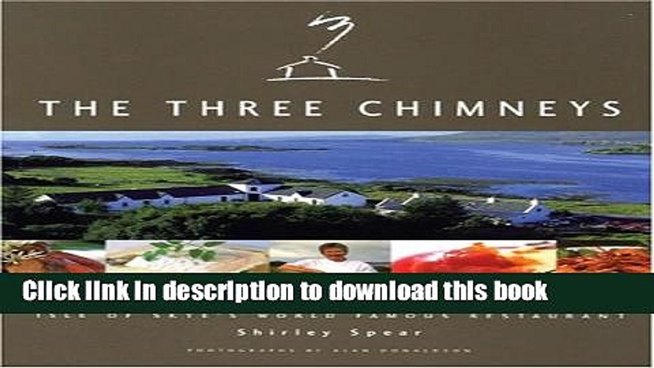 PDF  The Three Chimneys: Recipes   Reflections from the Isle of Skyes World Famous Restaurant