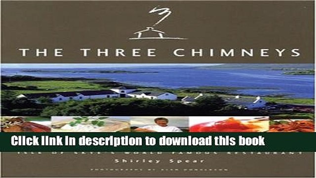 PDF The Three Chimneys: Recipes Reflections from the Isle of Skyes World Famous Restaurant