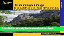 Books Camping Southern California: A Comprehensive Guide To Public Tent And Rv Campgrounds Free