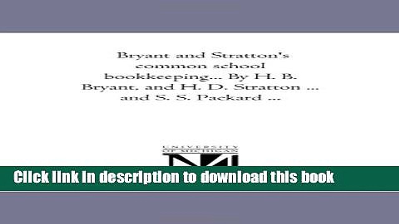 PDF  Bryant and Stratton s common school bookkeeping... By H. B. Bryant, and H. D. Stratton ...