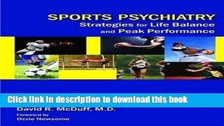 Books Sports Psychiatry: Strategies for Life Balance and Peak Performance Full Online
