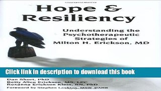 Ebook Hope   Resiliency: Understanding the Psychotherapeutic Strategies of Milton H. Erickson Full