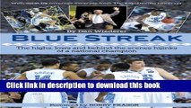 Books Blue Streak: The Highs, Lows and Behind the Scenes Hijinks of a National Champion Full