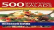 Ebook 500 Sensational Salads : Recipes for Every Kind of Salad from Delicious Appetizers and Side