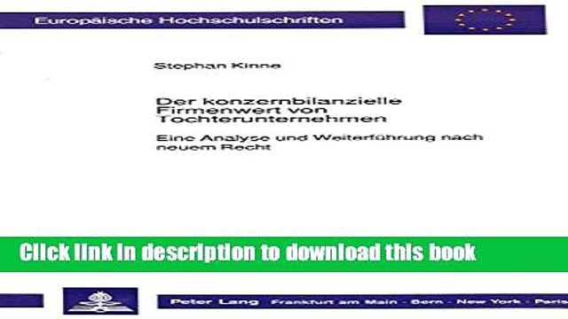 PDF Der konzernbilanzielle Firmenwert von Tochterunternehmen: Eine Analyse und WeiterfÃ¼hrung