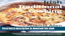Download  Irish Traditional Cooking: Over 300 Recipes from Ireland s Heritage  Online
