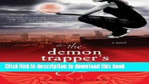 Books The Demon Trapper s Daughter: A Demon Trappers Novel Free Download