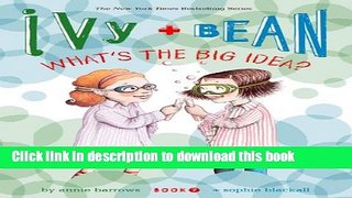 Books Ivy and Bean What s the Big Idea?: Book 7 Free Download