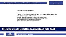 Download  Die Pro-forma-Berichterstattung in Deutschland: Eine empirische Untersuchung zum