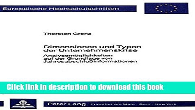 Download Dimensionen und Typen der Unternehmenskrise: AnalysemÃ¶glichkeiten auf der Grundlage von