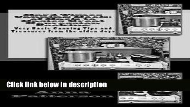 Books Hard Times Canning Book : Of Back to Basics Great Depression Cooking: Very Basic Canning
