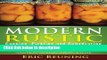 Books Modern Rustic: Canning, Pickling and Dehydrating: A Guide to Food Preservation - Includes