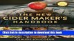 Ebook The New Cider Maker s Handbook: A Comprehensive Guide for Craft Producers Full Online