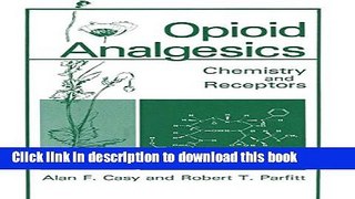 Books Opioid Analgesics: Chemistry and Receptors Full Download