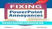Books Fixing PowerPoint Annoyances: How to Fix the Most Annoying Things About Your Favorite