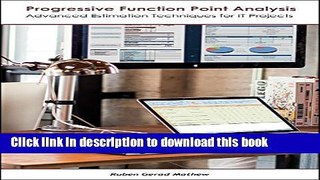 Ebook Progressive Function Point Analaysis: Advanced Estimation Techniques for IT Projects Free
