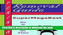 Ebook SuperMegaBest Complete Uninstall Guide: Easy Way to Get Rid Of SuperMegaBest From Windows
