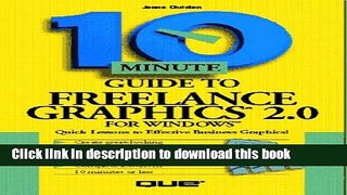 Ebook 10 Minute Guide to Freelance Graphics for Windows 2 Full Online