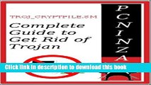 Ebook TROJ_CRYPTFILE.SM Uninstall Guide: Delete TROJ_CRYPTFILE.SM from PC Completely Free Online